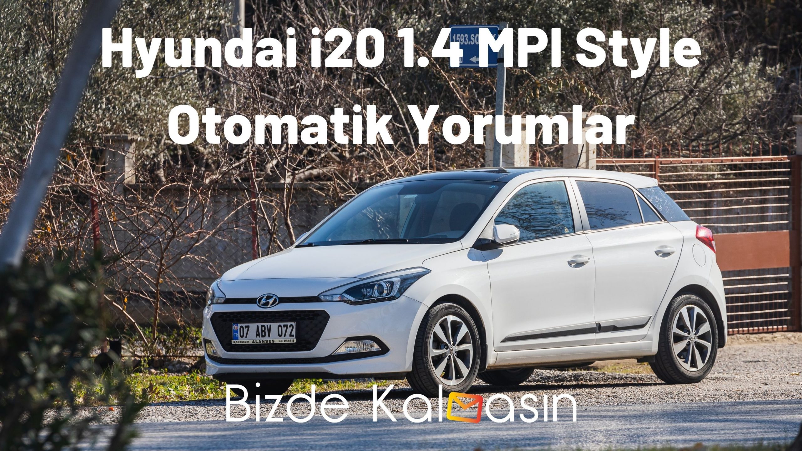 Hyundai I20 1 4 MPI Style Otomatik Yorumlar Fiyat Performans