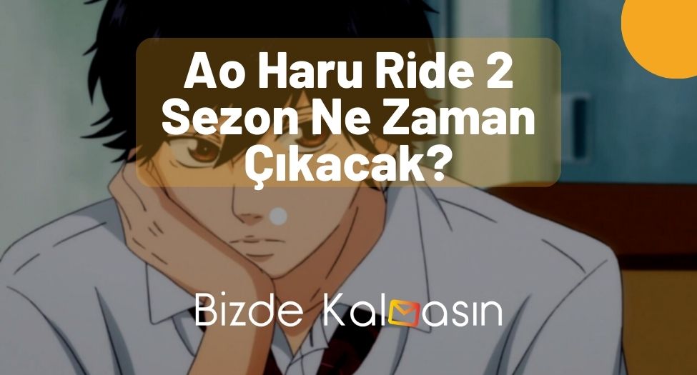 Ao Haru Ride 2. sezon Türkçe altyazılı izleyen var mı