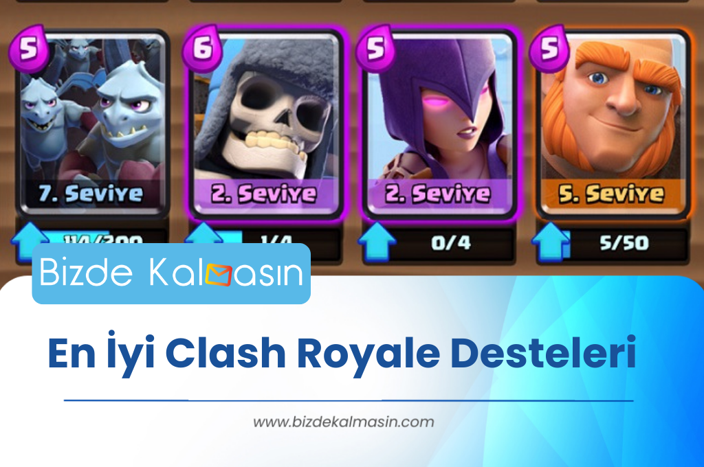 En Yi Clash Royale Desteleri 2024 Taktikler Bizde Kalmas N   2 15 