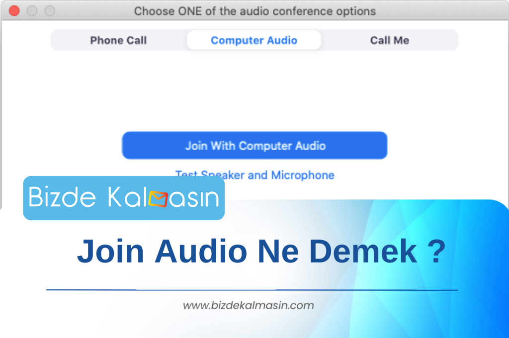 join-audio-ne-demek-bizde-kalmas-n