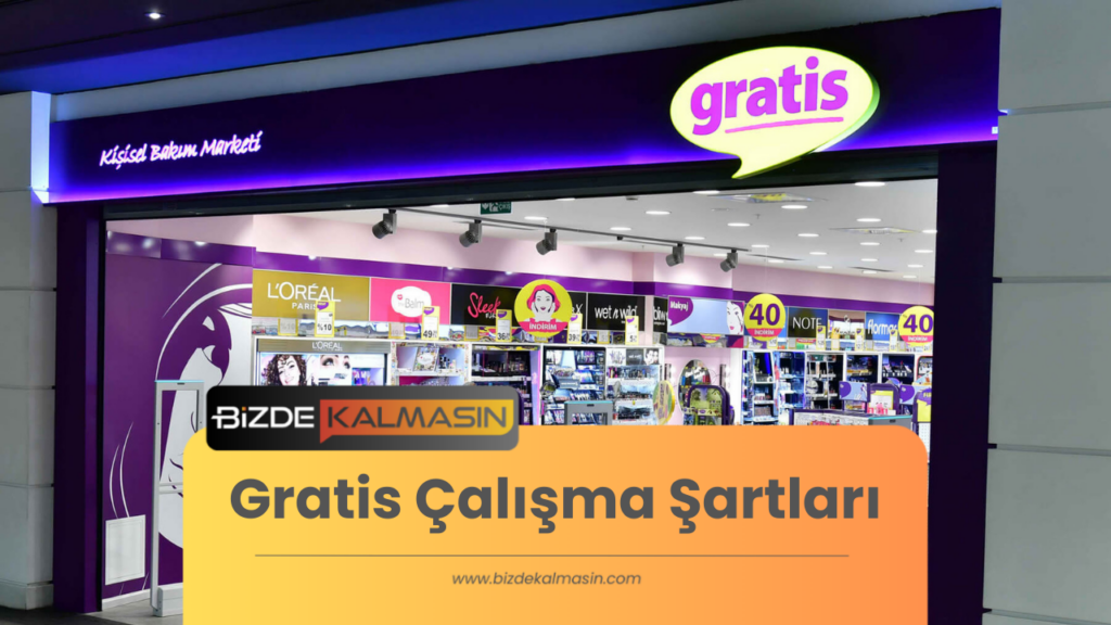 Gratis Çalışma Şartları