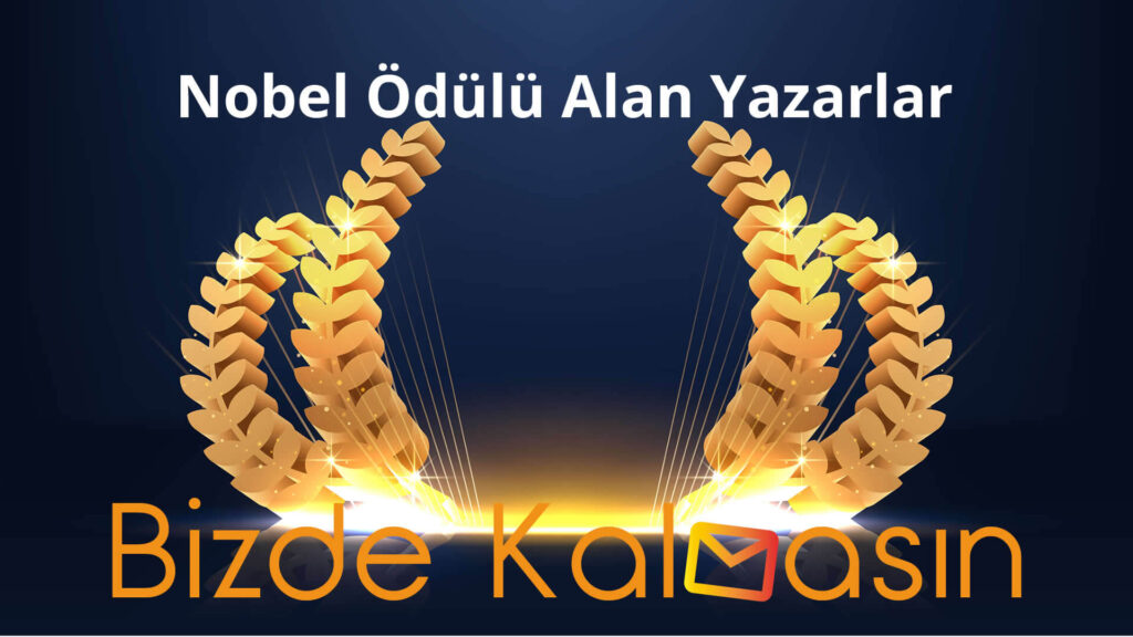 Nobel Ödülü Alan Yazarlar