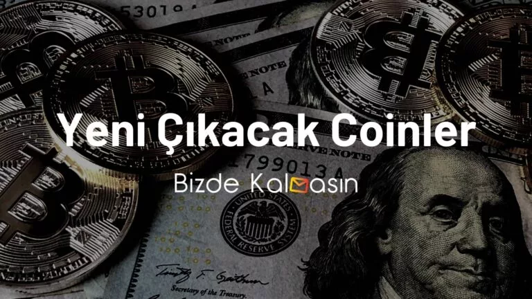 Yeni Çıkacak Coinler Ocak 2024 – Yeni Çıkan Coinler – Güncel!