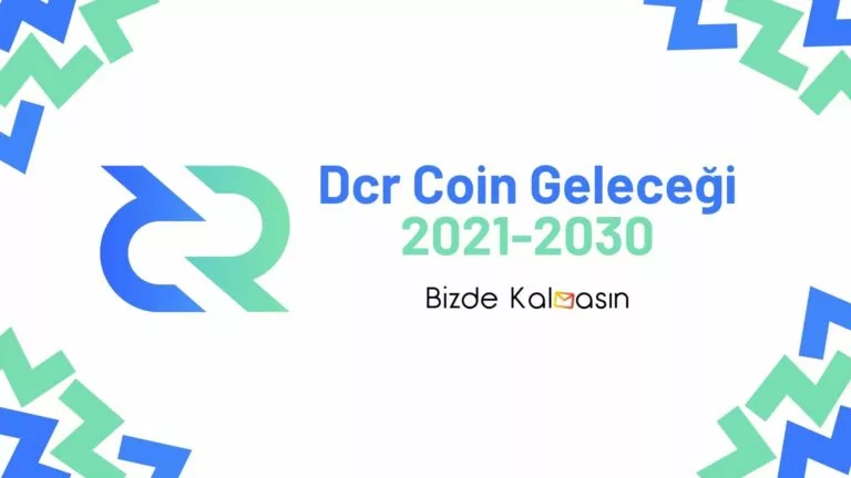 DCR Coin Geleceği 2022, 2023, 2024, 2025, 2030