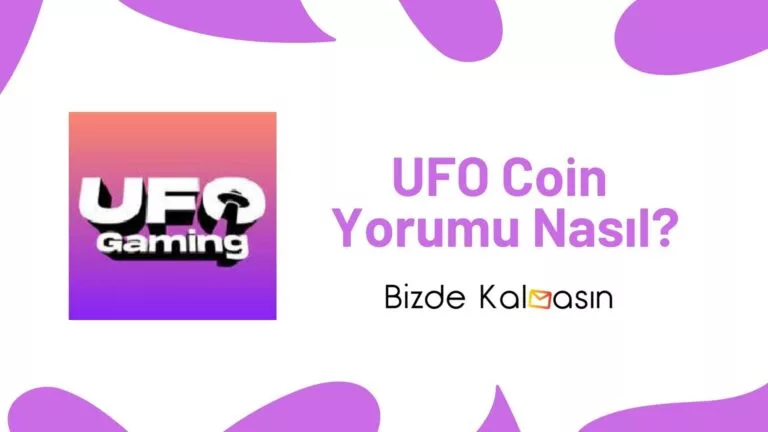 UFO Coin Yorum – UFO Gamin Coin Geleceği 2022