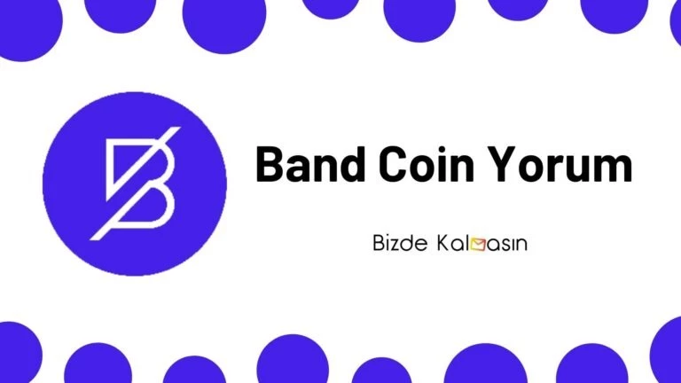 BAND Coin Geleceği – Band Protocol Yorum 2024
