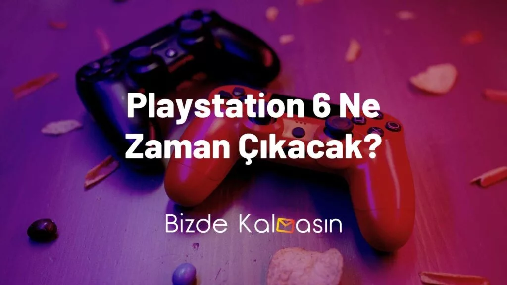 Playstation 6 Ne Zaman Çıkacak