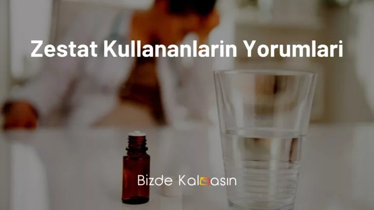 Zestat Kullananlarin Yorumlari