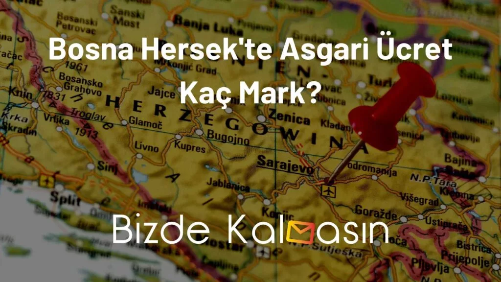 Bosna Hersek'te Asgari Ücret Kaç Mark?