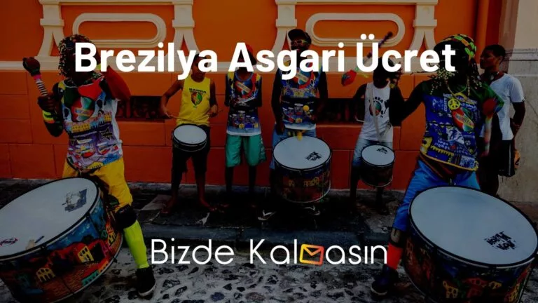 Brezilya Asgari Ücret – Yaşam Maliyeti 2024