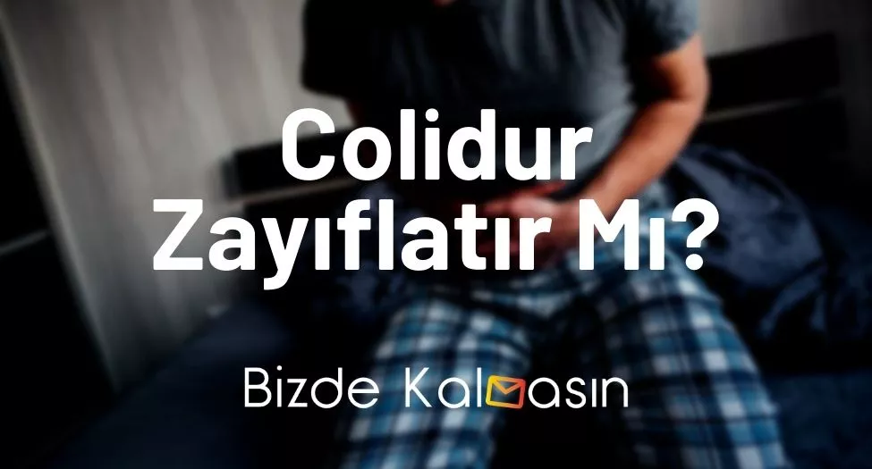 Colidur Zayıflatır Mı