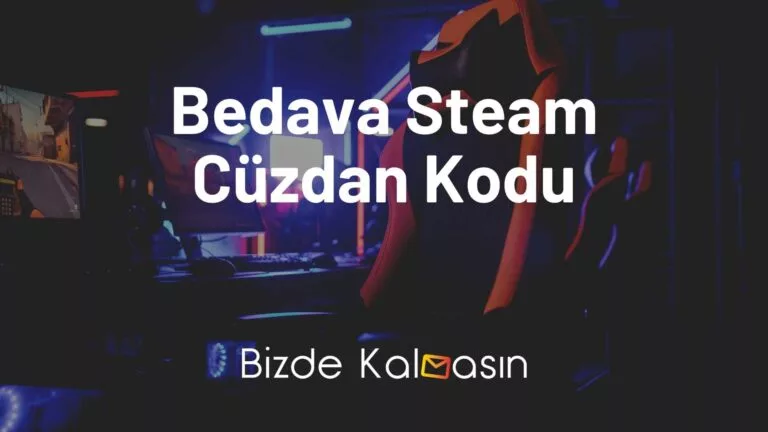 Bedava Steam Cüzdan Kodu