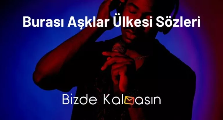 Burası Aşklar Ülkesi Merhaba Prenses Şarkı Sözleri