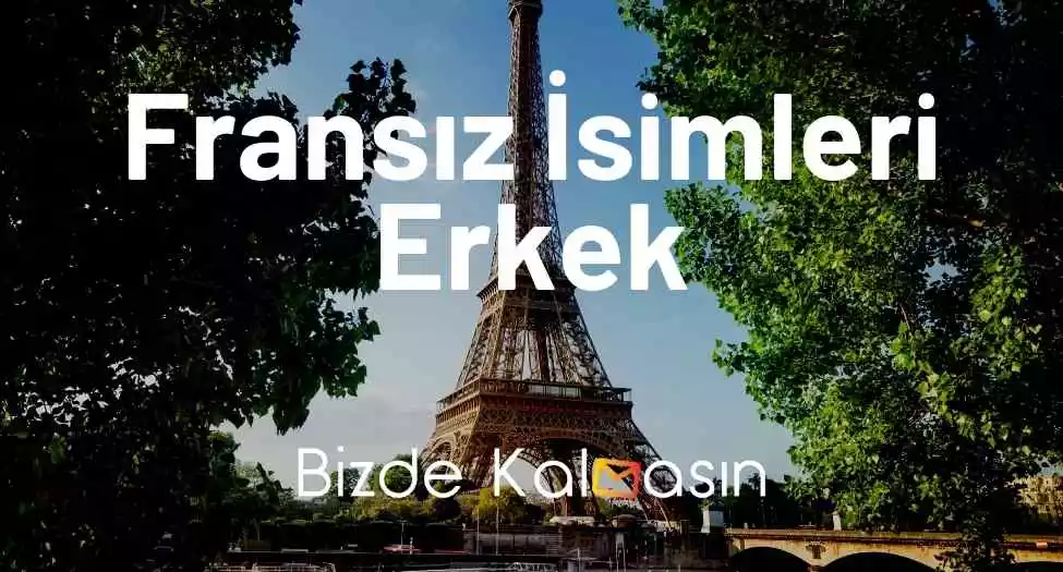 Fransız İsimleri Erkek