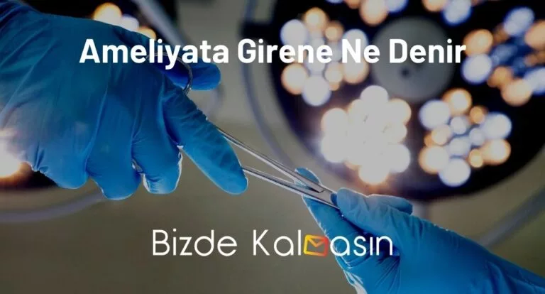 Ameliyata Girene Ne Denir? – Geçmiş Olsun Mesajları