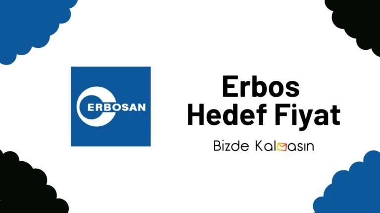 Erbos Hedef Fiyat 2024 – Erbosan Hisse Yorum!