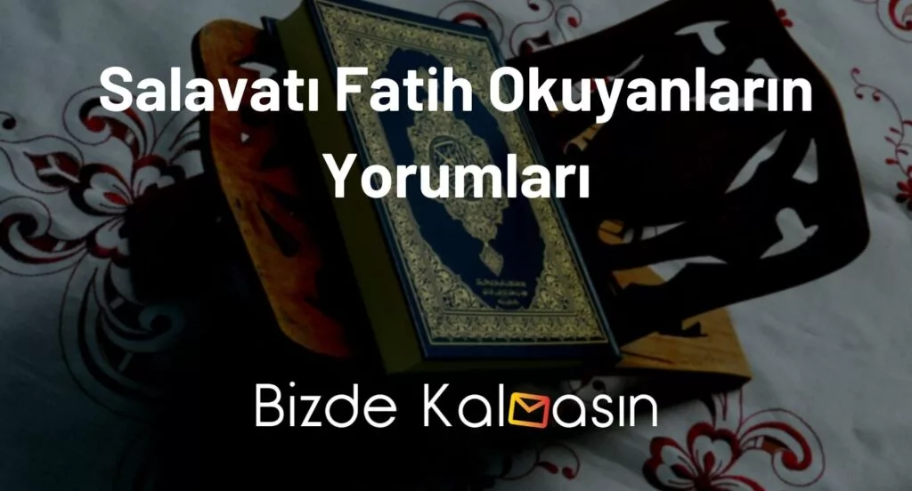 Salavatı Fatih Okuyanların Yorumları