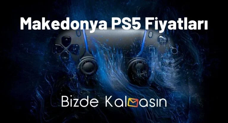 Makedonya PS5 Fiyatları