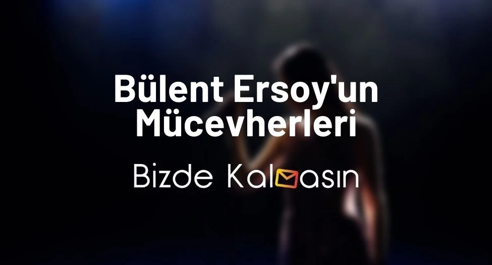 Bülent Ersoy'un Mücevherleri