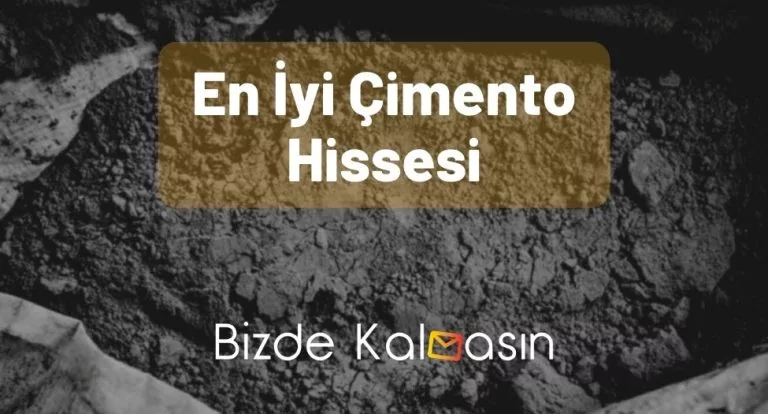 En İyi Çimento Hissesi 2024