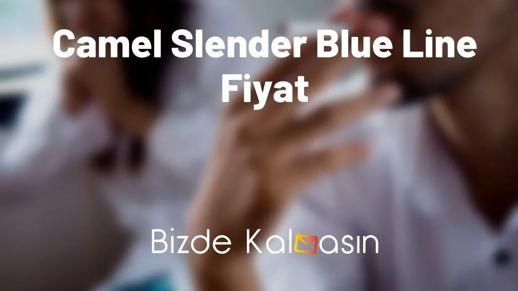 Camel Slender Blue Line Fiyat