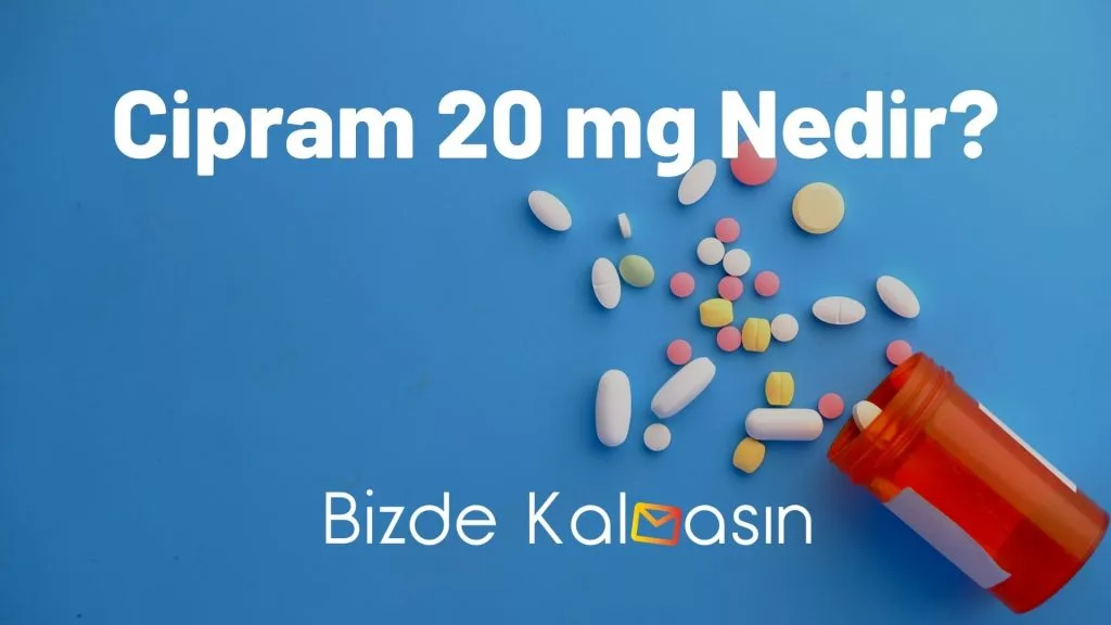 Cipram 20 mg Nedir