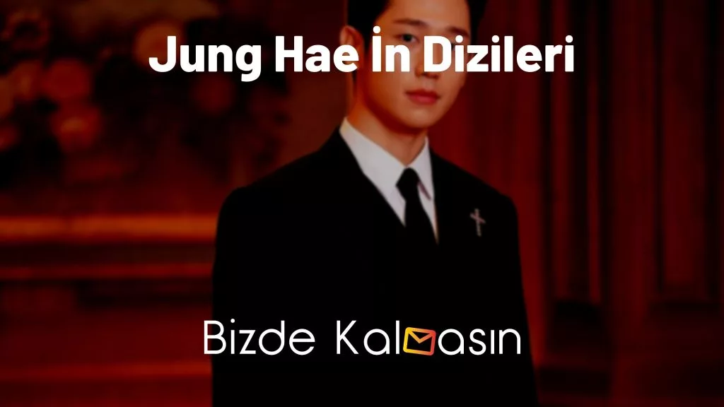 Jung Hae İn Dizileri