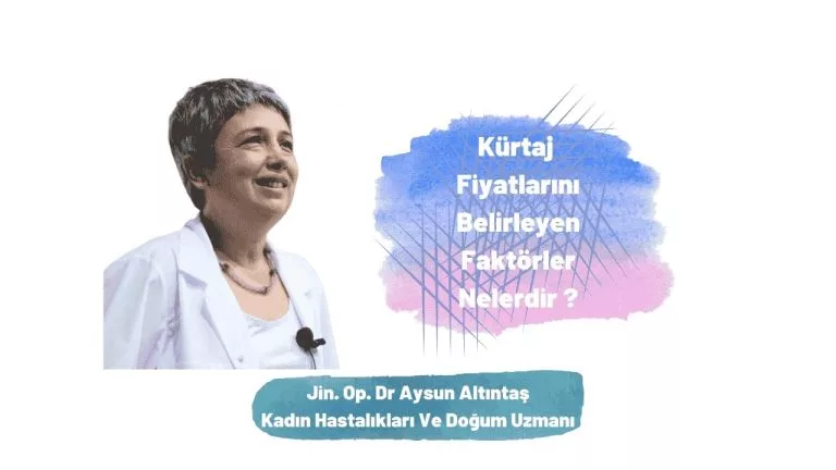 Kürtaj Fiyatları