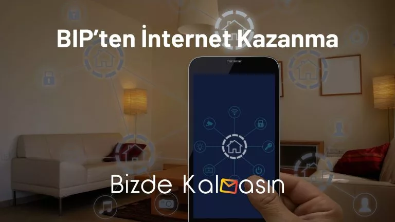 BIP’ten İnternet Kazanma – Nasıl Kazanılır?