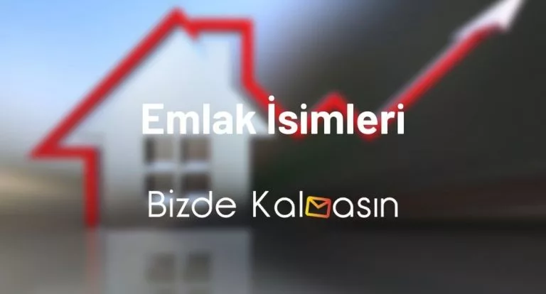 Emlak İsimleri – En Güzel Emlak Ofisi İsimleri