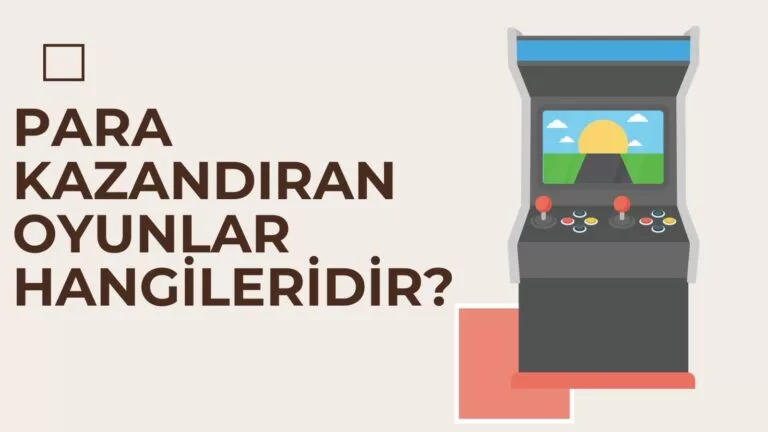 Para Kazandıran Oyunlar ile Nasıl Para Kazanılır?