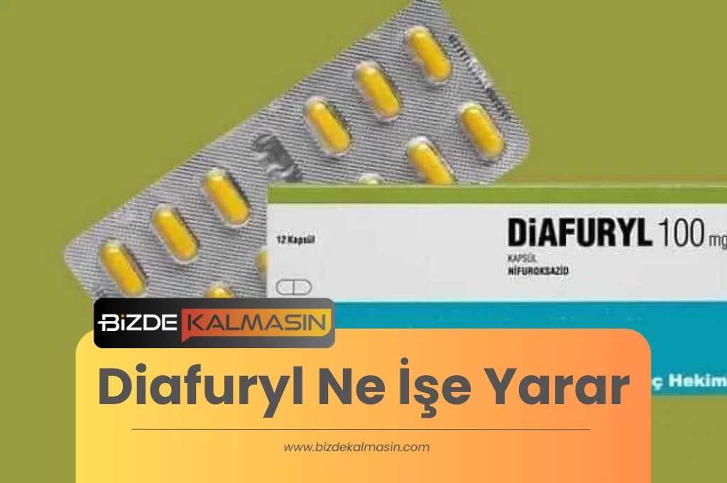 Diafuryl Ne İşe Yarar