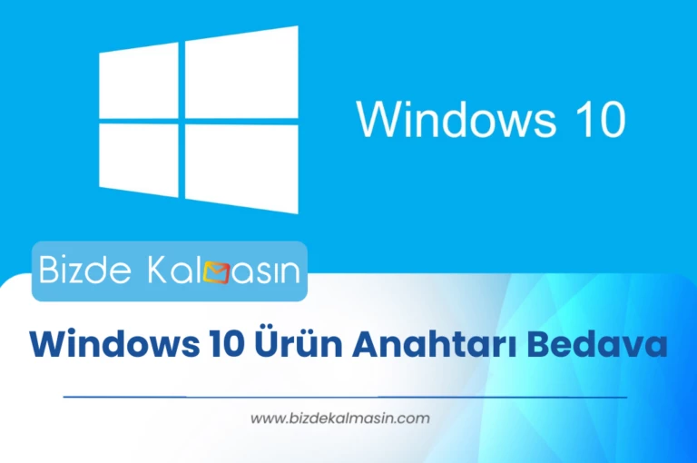 Windows 10 Ürün Anahtarı Bedava -Ücretsiz 2024 – %100 Çalışıyor