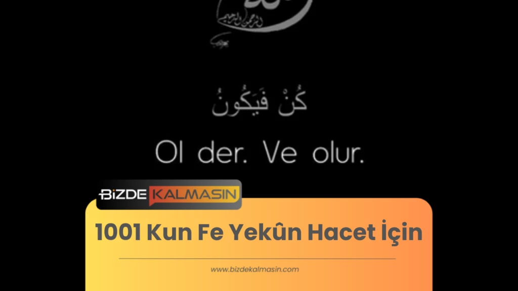 1001 Kun Fe Yekûn Hacet İçin