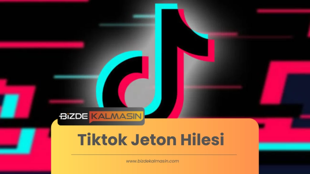 Tiktok Jeton Hilesi