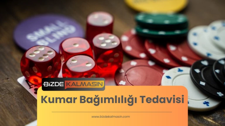 Kumar Bağımlılığı Tedavisi