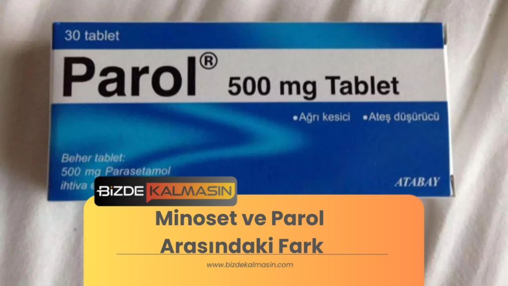 Minoset ve Parol Arasındaki Fark