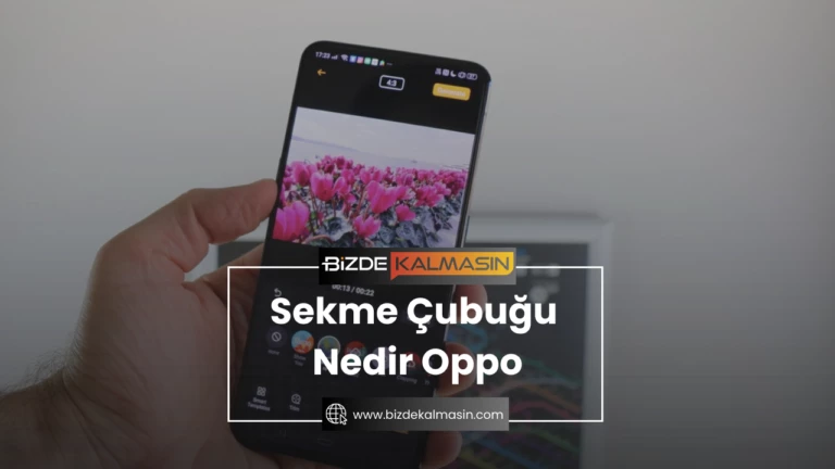 Sekme Çubuğu Nedir Oppo – Fotoğraflar Sekme Çubuğu